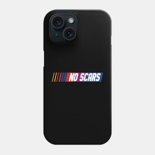 No Scars Phone Case