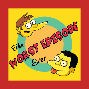 Worst Episode Ever Logo - YELLOW SQUARE T-Shirt