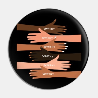 Worthy Black Lives Matter Pin