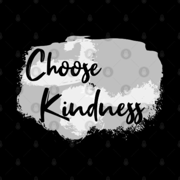 Choose Kindness (White letter) by LEMEDRANO