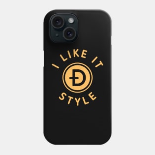 I Like It Doge Style Phone Case