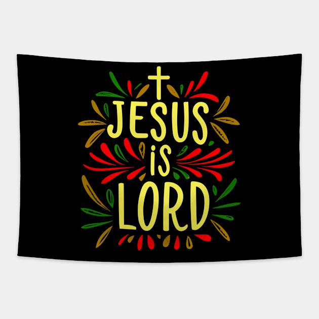 Jesus Is Lord Christian Quote Tapestry by Art-Jiyuu