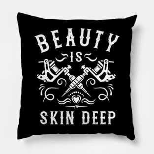 Beauty Is Skin Deep Vintage Tattoo Artist Machines Pillow