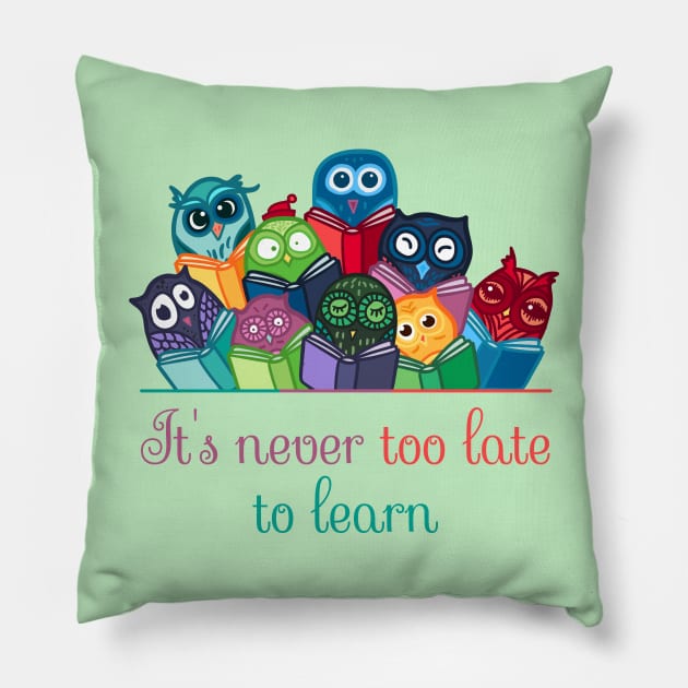 Owls never late to learn Pillow by Mako Design 