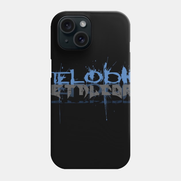 MELODIC METALCORE Phone Case by DEATHCORECLOTHING