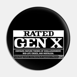 Rated Gen X: Retro Nostalgia - Disillusionment, Mid-life crises, and Nostalgia Pin