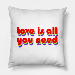 Love Is All You Need (Rainbow) - Square format Pillow