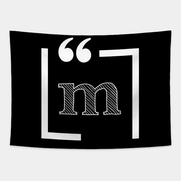 Letter M: Monogram Initial letter m Tapestry by EightBats