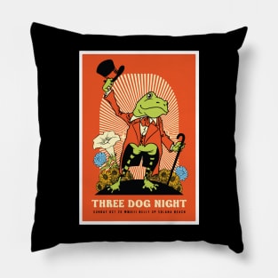 Three Dog Night Pillow