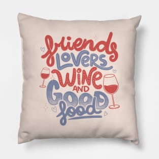 Friends Lovers Wine and Good Food by Tobe Fonseca Pillow