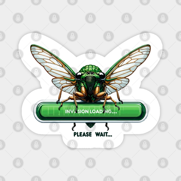 Cicada Invasion Loading Funny Cicada Summer Magnet by creative