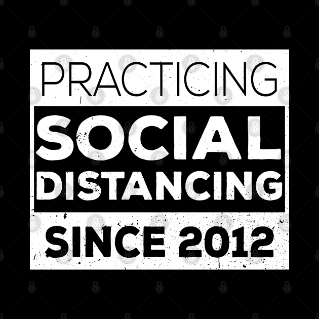 Practicing Social Distancing Since i was born 2012 by Gaming champion