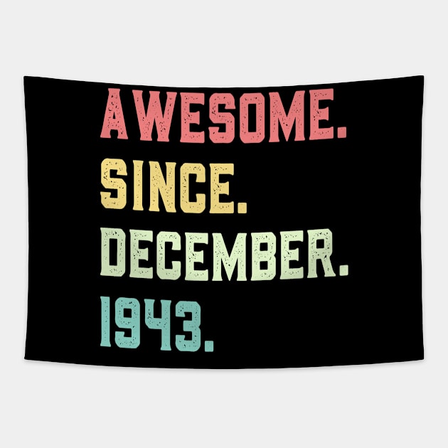 Awesome Since December 1943 Tapestry by mo designs 95