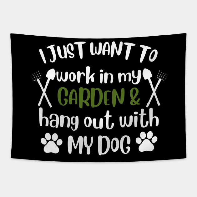 I just want to work in my garden and hangout with my dog. Tapestry by Emouran