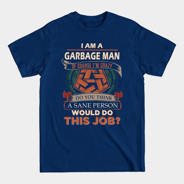 Garbage Man - Garbage Man - T-Shirt