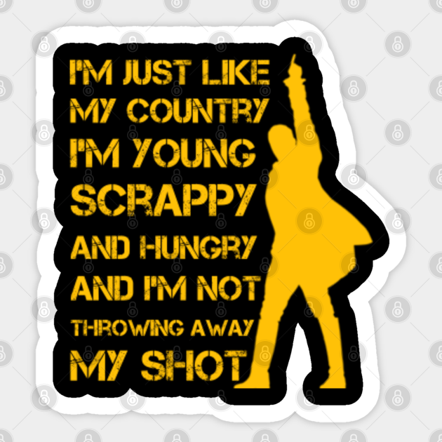 Hamilton Musical Quotes Hamilton Sticker Teepublic