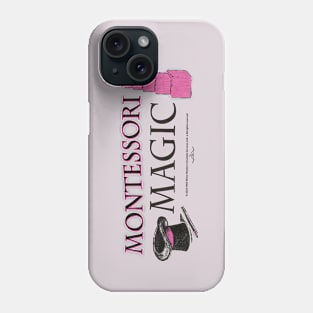 Montessori Magic • Pink Tower Material! Phone Case