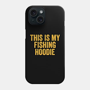 This Is My Fishing HOODIE, Camping Gifts, Summer Hoodie, Fishing Hoodie, Camping Vacation, Great Outdoors Top, Fishing Gifts, Angler Phone Case