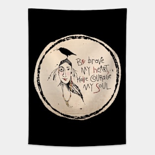 Brave Courage Tapestry