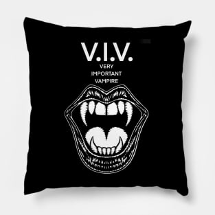 V.I.V. VERY IMPORTANT VAMPIRE - the vampire words .2 Pillow