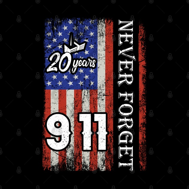 Never Forget 911 20th Anniversary Patriot Day USA Flag by Charaf Eddine