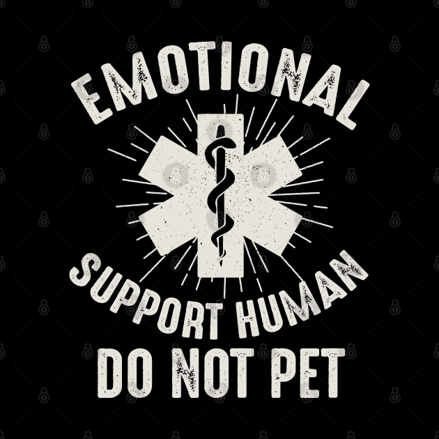 Emotional Support Human by Alema Art