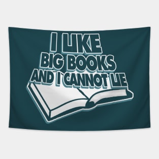 I like big books and I cannot lie Tapestry