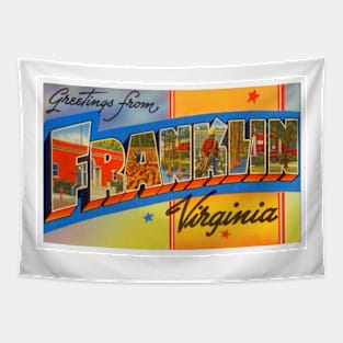 Greetings from Franklin Virginia, Vintage Large Letter Postcard Tapestry