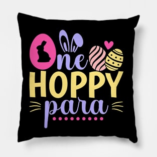 One Hoppy Para Paraprofessional Easter Easter Teacher Pillow