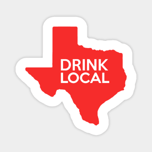 Texas Drink Local TX Red Magnet