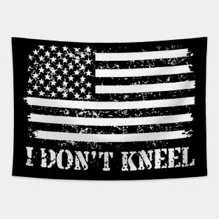 I Don't Kneel American Flag Patriotic Tapestry