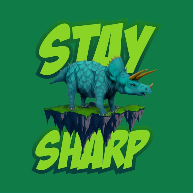 Stay Sharp - Triceratops Dinosaur by SergioCoelho_Arts