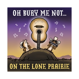 On the Lone Prarie T-Shirt