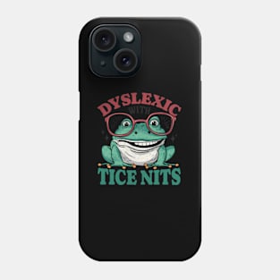 Dyslexic Tice Nits Frog Phone Case