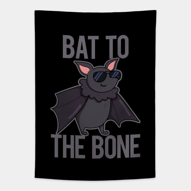 Bat To The Bone Cute Bat Pun Tapestry by punnybone