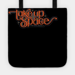 Take Up Space Body-Positive Art (Hardware Store) Tote