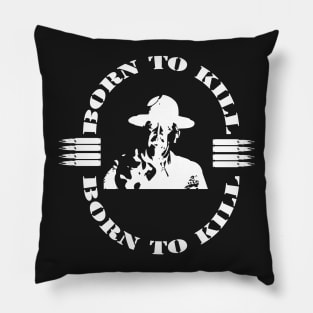 born to kill (White) Pillow