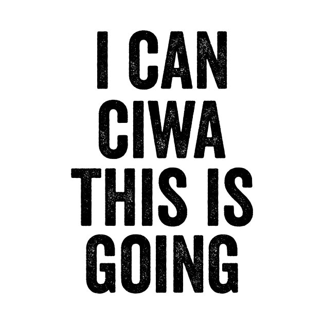 i can ciwa this is going, Nurse Shirt For Work Nursing School by Hamza Froug