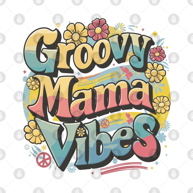 Funky Groovy Mama Vibes Retro Colorful Design by TF Brands