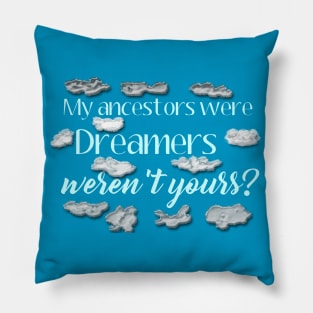 Dreamers Pillow