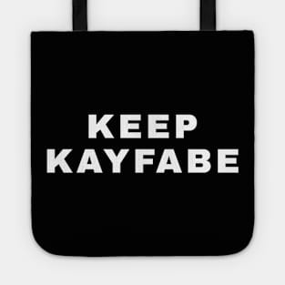 Keep Kayfabe (Pro Wrestling) Tote