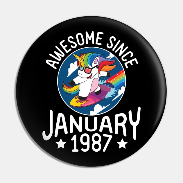 Unicorn Surfing Awesome Since January 1987 Happy Birthday 34 Years Old To Me Dad Mom Son Daughter Pin by DainaMotteut