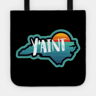 Y'AINT - NC the BOLD Tote