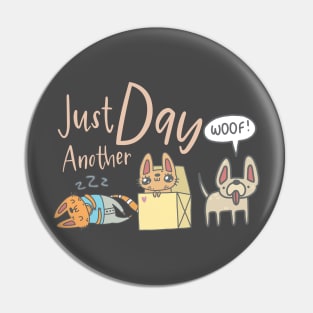 Just another day with my pets Pin