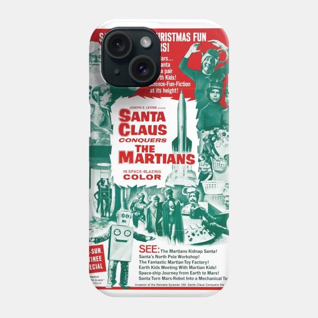 Santa Claus Conquers The Martians Phone Case by Invasion of the Remake