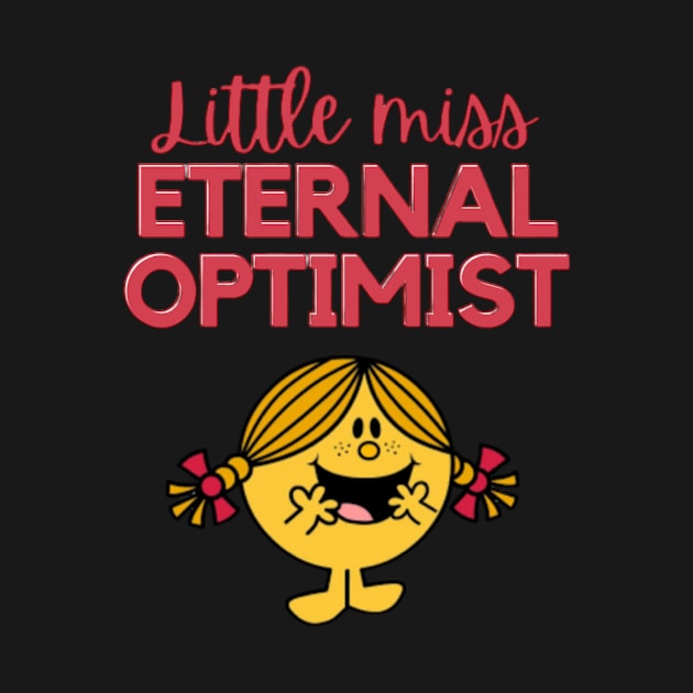 Little miss eternal optimist by canderson13