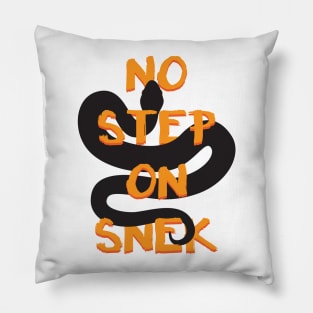 No Step On Snek Snake Meme Snek-01 Tee Shirt Pillow