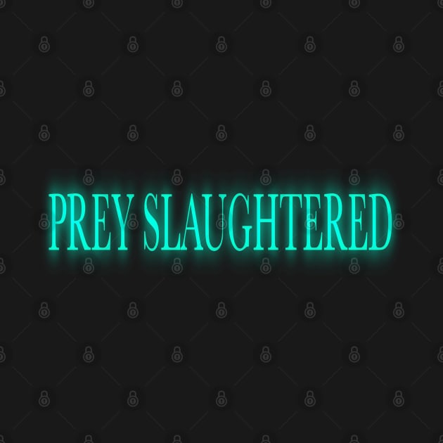 Bloodborne PREY SLAUGHTERED by Leuci Bleu