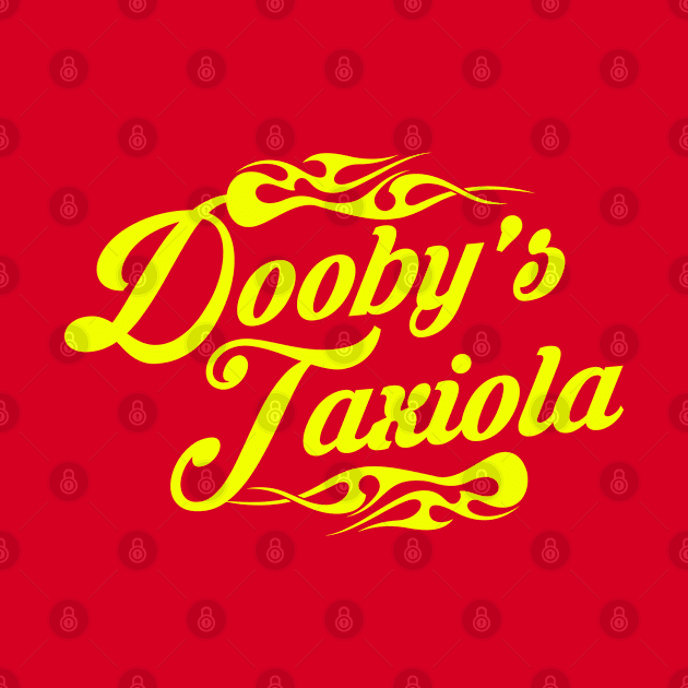 Dooby's Taxiola by woodsman