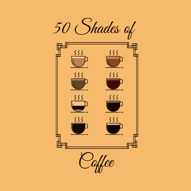 50 Shades of coffee by SnugglyTh3Raven